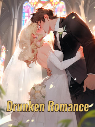 Drunken Romance